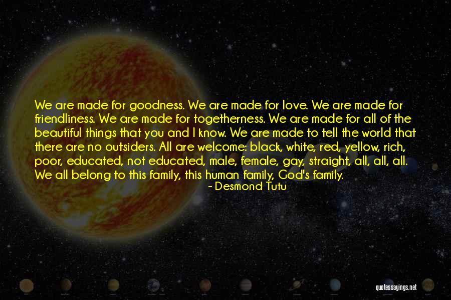 Togetherness Of Family Quotes By Desmond Tutu