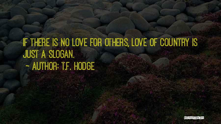 Togetherness Quotes By T.F. Hodge