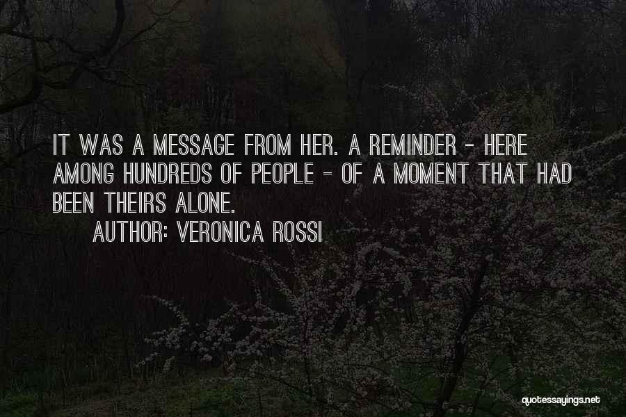 Togetherness Quotes By Veronica Rossi