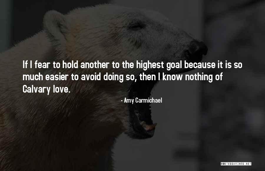 Togetherness Team Quotes By Amy Carmichael Togetherness Team Quotes By Amy Carmichael