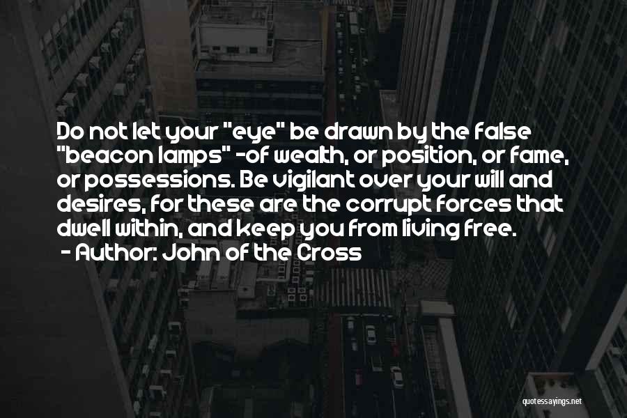 Togiola Tulafono Quotes By John Of The Cross