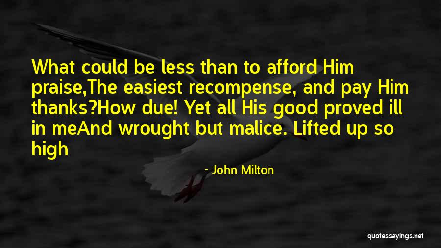 Toguchi Maui Quotes By John Milton Toguchi Maui Quotes By John Milton