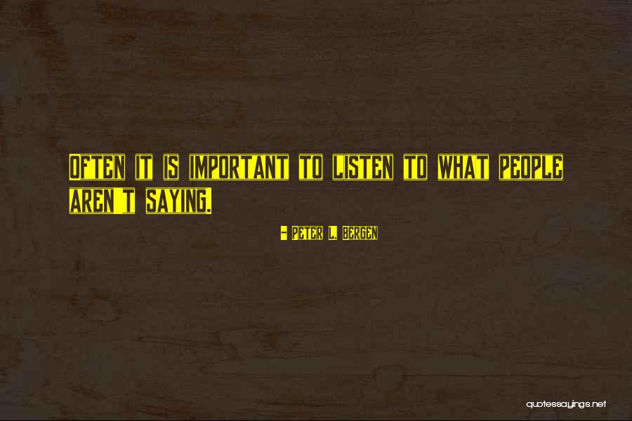 Toheen Imran Quotes By Peter L. Bergen Toheen Imran Quotes By Peter L. Bergen