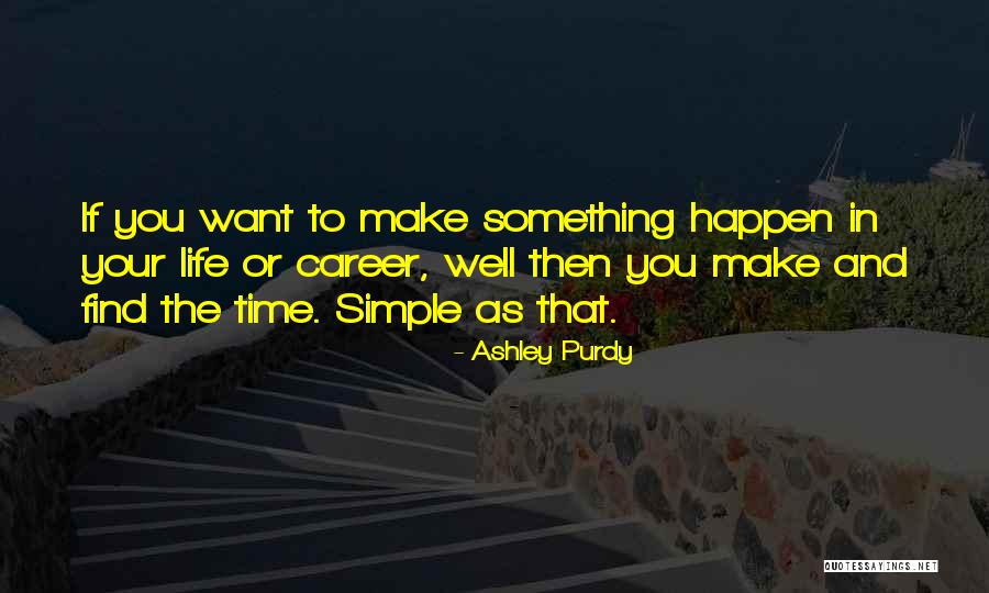 Tohill Theater Quotes By Ashley Purdy Tohill Theater Quotes By Ashley Purdy