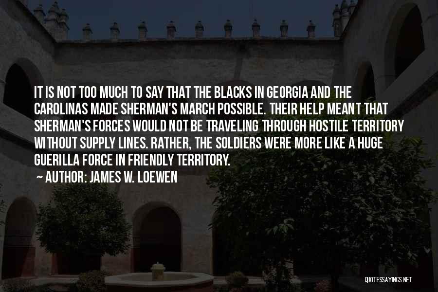 Tohistory Quotes By James W. Loewen