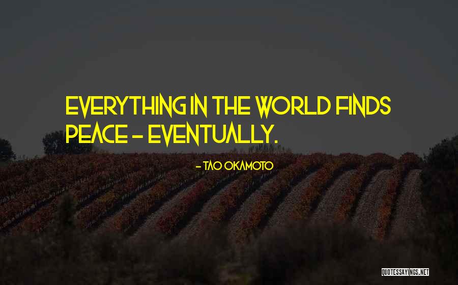 Tohono Chul Quotes By Tao Okamoto Tohono Chul Quotes By Tao Okamoto