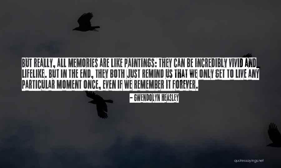 Tohono Quotes By Gwendolyn Heasley Tohono Quotes By Gwendolyn Heasley