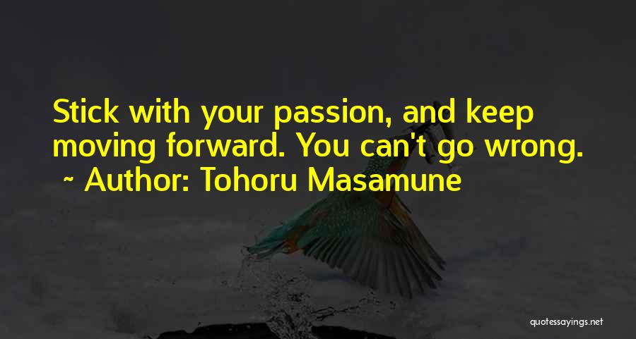 Tohoru Masamune Quotes 571138