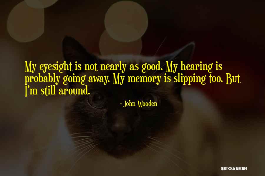 Tohuntakiller Quotes By John Wooden Tohuntakiller Quotes By John Wooden