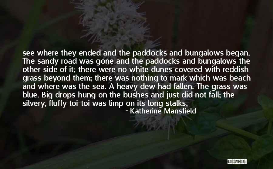 Toi Quotes By Katherine Mansfield Toi Quotes By Katherine Mansfield