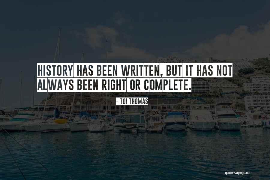 Toi Quotes By Toi Thomas Toi Quotes By Toi Thomas