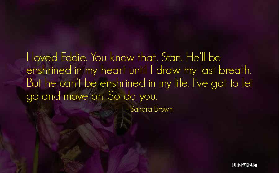 Toide Ruban Quotes By Sandra Brown Toide Ruban Quotes By Sandra Brown