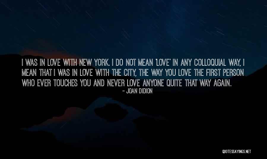 Toie Quotes By Joan Didion Toie Quotes By Joan Didion