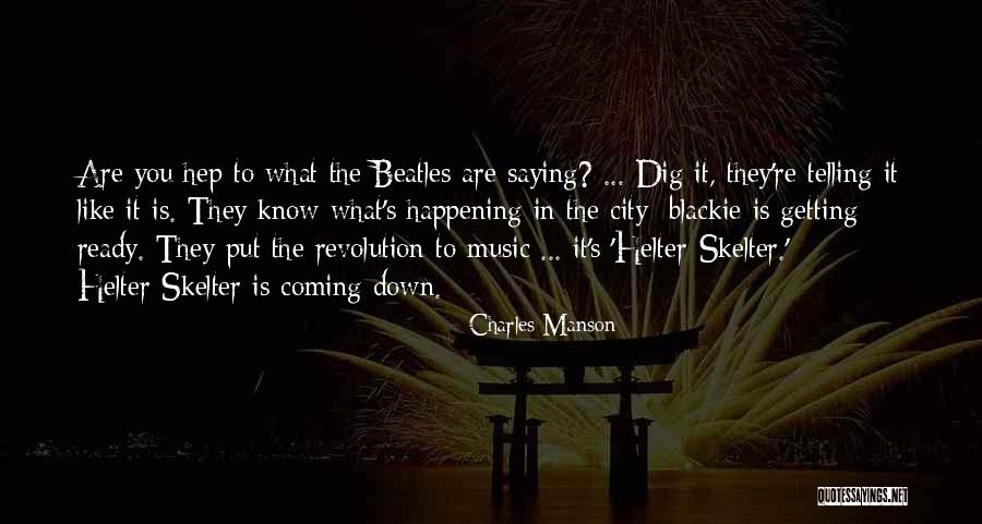 Toilers Softball Quotes By Charles Manson Toilers Softball Quotes By Charles Manson