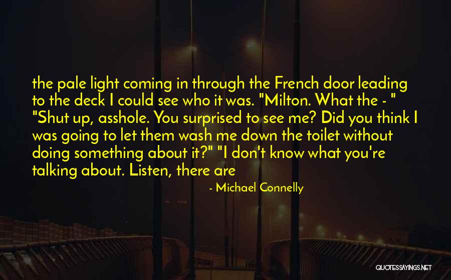 Toilet Door Quotes By Michael Connelly Toilet Door Quotes By Michael Connelly