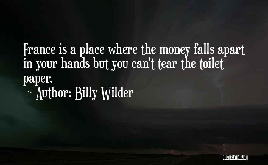 Toilet Paper Quotes By Billy Wilder