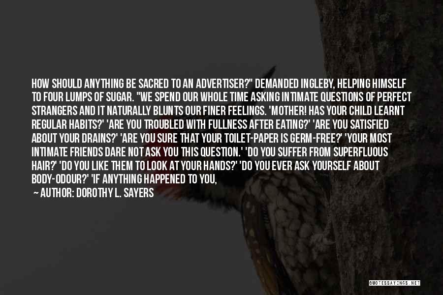 Toilet Paper Quotes By Dorothy L. Sayers Toilet Paper Quotes By Dorothy L. Sayers