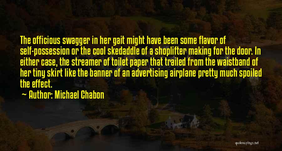 Toilet Paper Quotes By Michael Chabon