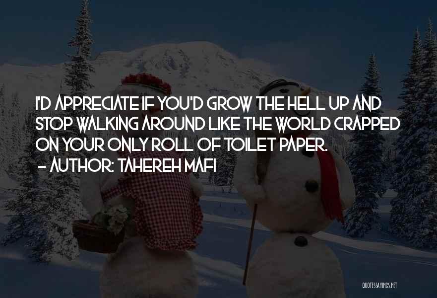 Toilet Paper Quotes By Tahereh Mafi