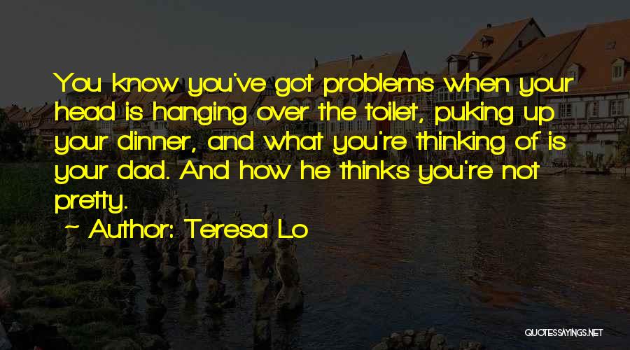 Toilet Quotes By Teresa Lo