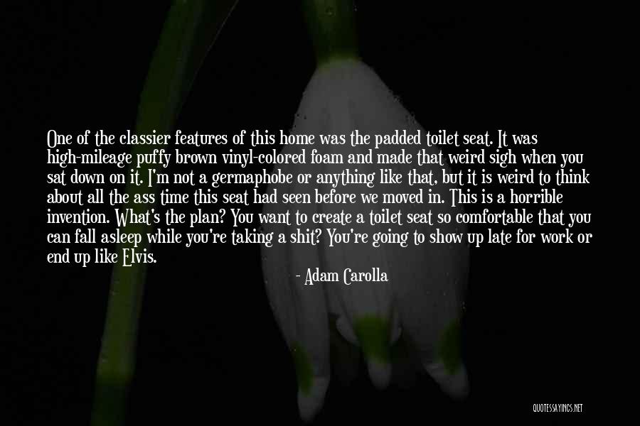 Toilet Seat Quotes By Adam Carolla Toilet Seat Quotes By Adam Carolla