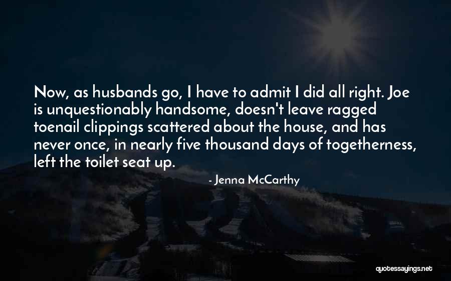 Toilet Seat Quotes By Jenna McCarthy Toilet Seat Quotes By Jenna McCarthy