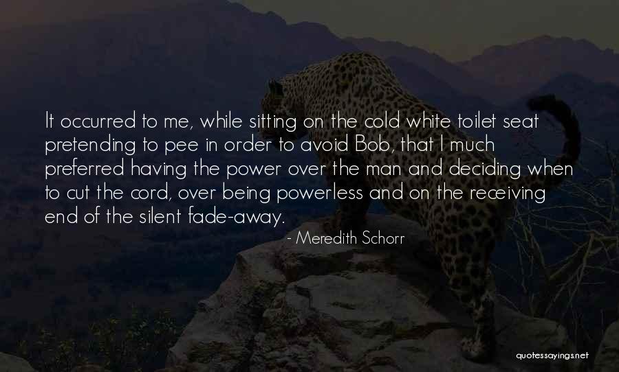 Toilet Seat Quotes By Meredith Schorr Toilet Seat Quotes By Meredith Schorr