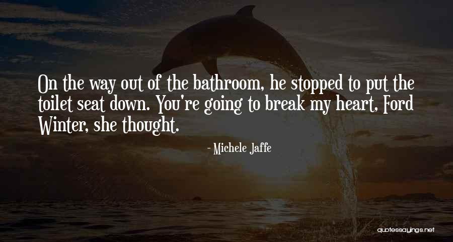 Toilet Seat Quotes By Michele Jaffe Toilet Seat Quotes By Michele Jaffe