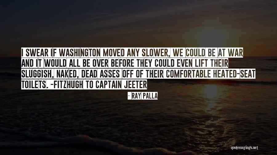 Toilet Seat Quotes By Ray Palla Toilet Seat Quotes By Ray Palla