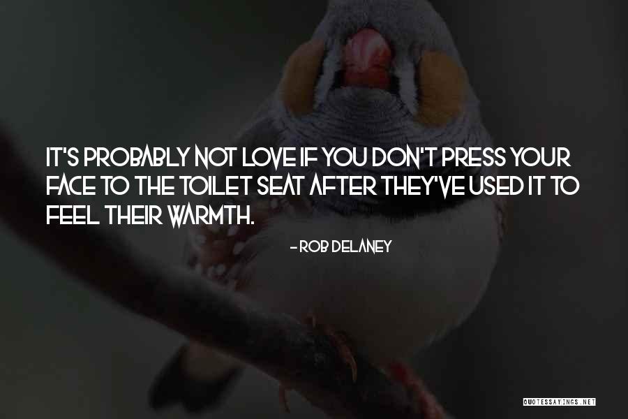 Toilet Seat Quotes By Rob Delaney Toilet Seat Quotes By Rob Delaney