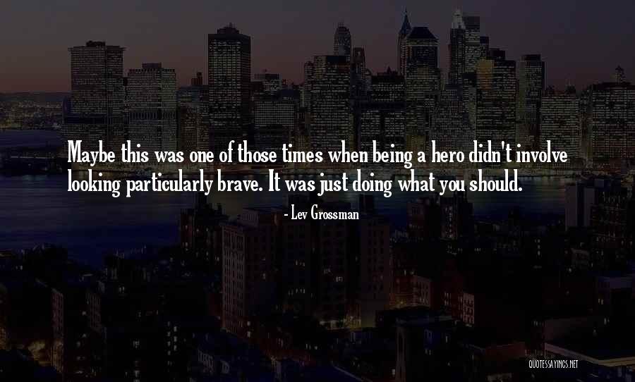 Toilette Seche Quotes By Lev Grossman Toilette Seche Quotes By Lev Grossman