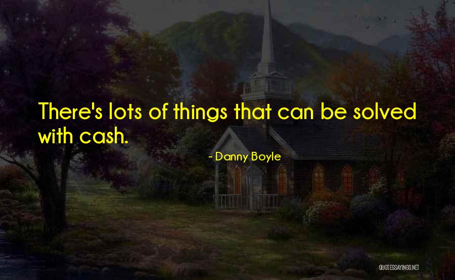 Toilsome Def Quotes By Danny Boyle Toilsome Def Quotes By Danny Boyle
