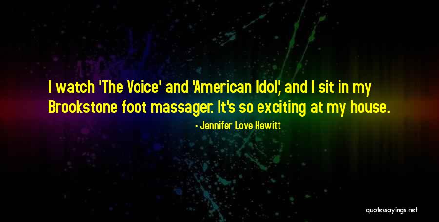 Toilsome Hill Quotes By Jennifer Love Hewitt Toilsome Hill Quotes By Jennifer Love Hewitt