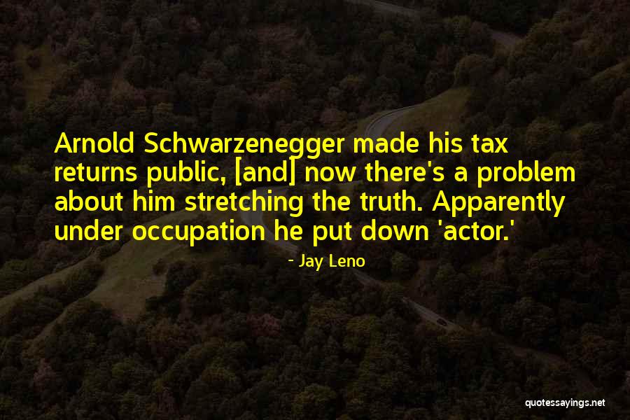 Toimeentulotukilaki Quotes By Jay Leno Toimeentulotukilaki Quotes By Jay Leno
