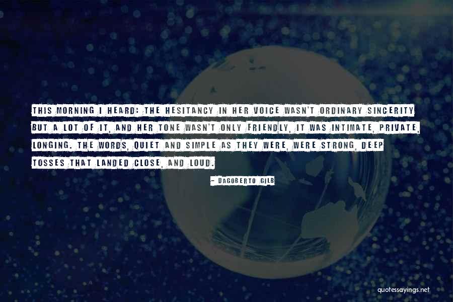Toine Overgaag Quotes By Dagoberto Gilb Toine Overgaag Quotes By Dagoberto Gilb
