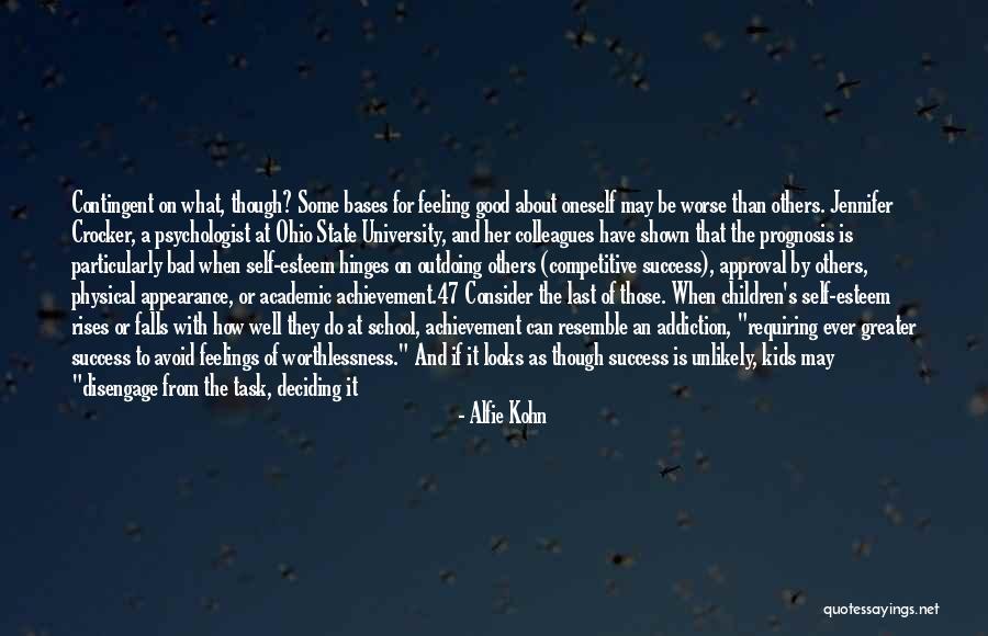 Toinou Aix Quotes By Alfie Kohn Toinou Aix Quotes By Alfie Kohn