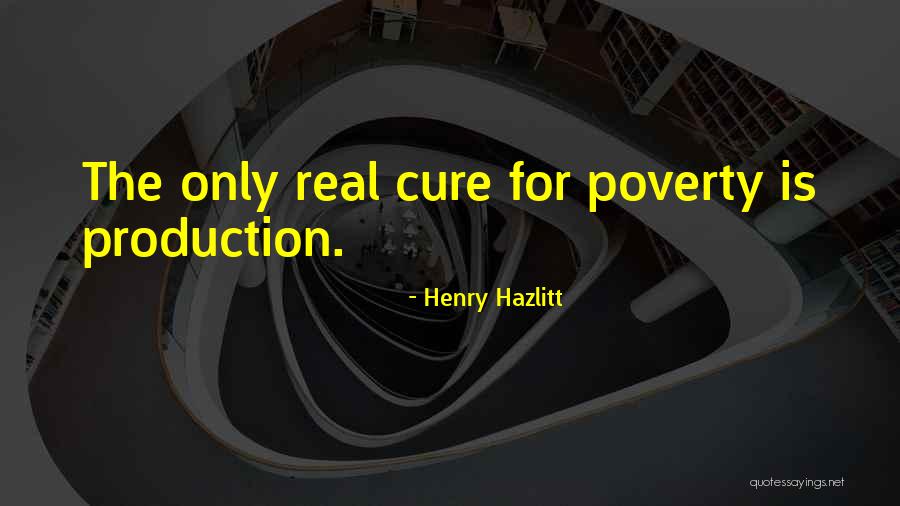 Toiture Quotes By Henry Hazlitt Toiture Quotes By Henry Hazlitt