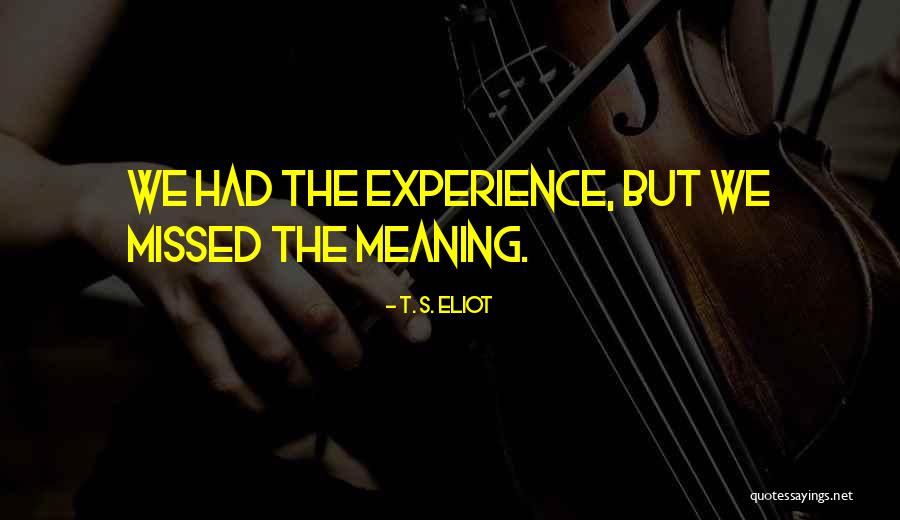 Toity People Quotes By T. S. Eliot