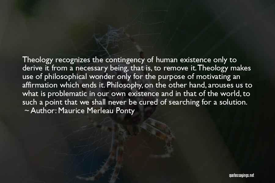 Tokaji Quotes By Maurice Merleau Ponty