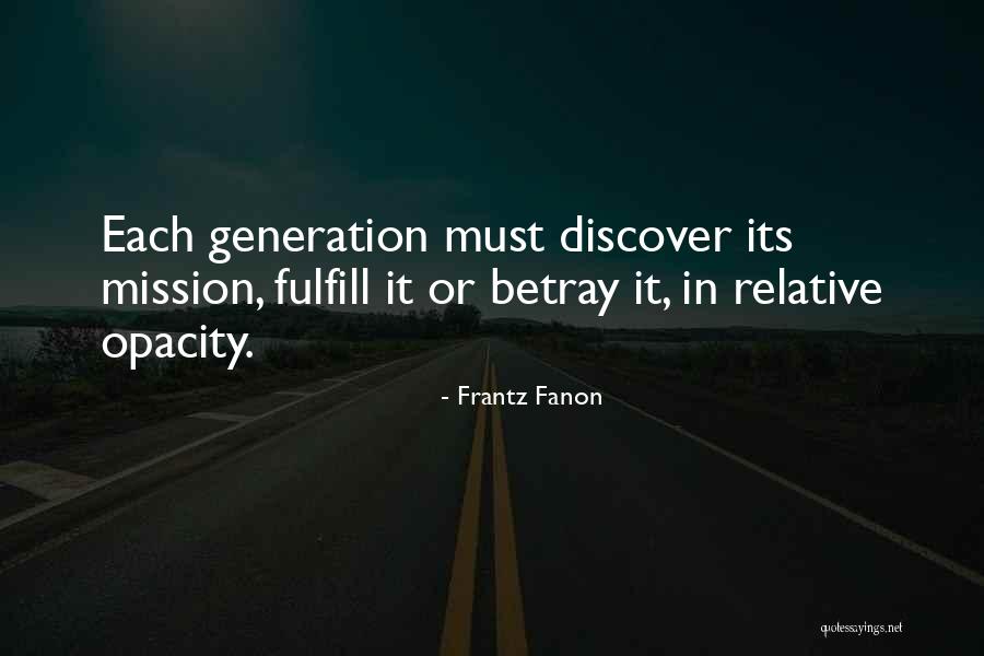 Tokaya Restaurant Quotes By Frantz Fanon