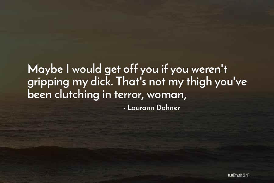 Tokeep Quotes By Laurann Dohner Tokeep Quotes By Laurann Dohner