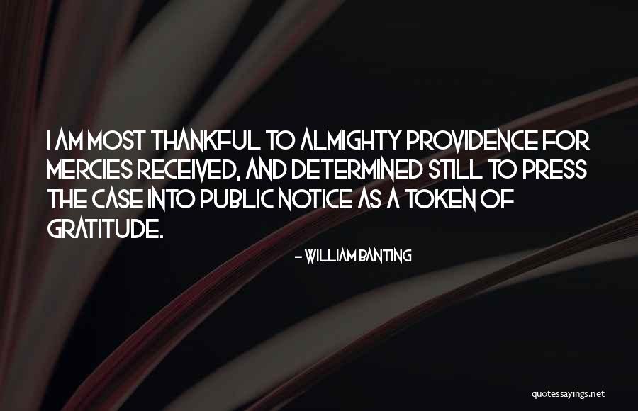 Token Of Gratitude Quotes By William Banting Token Of Gratitude Quotes By William Banting
