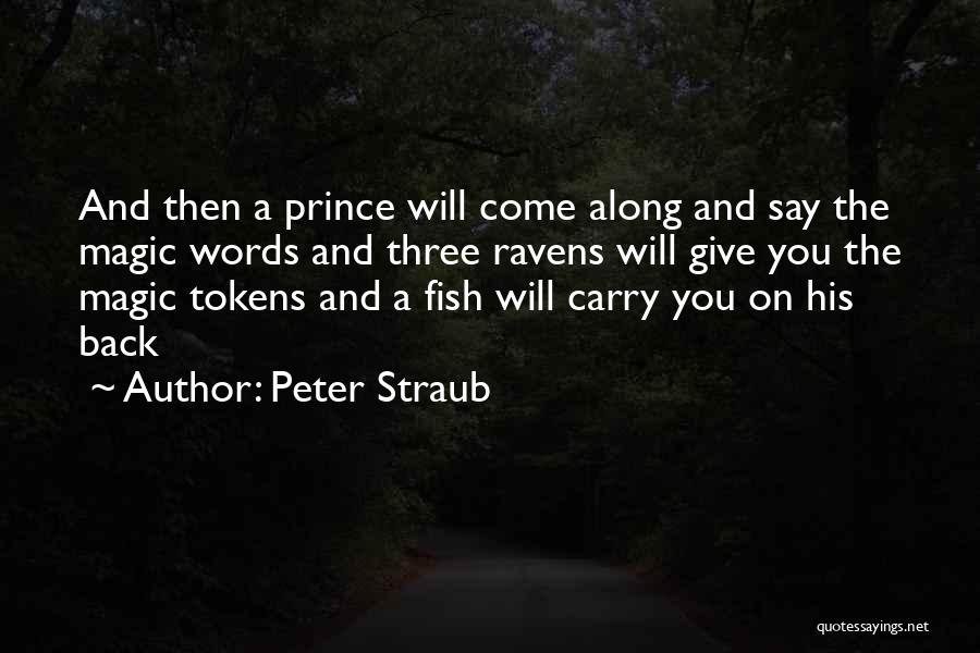 Tokens Quotes By Peter Straub