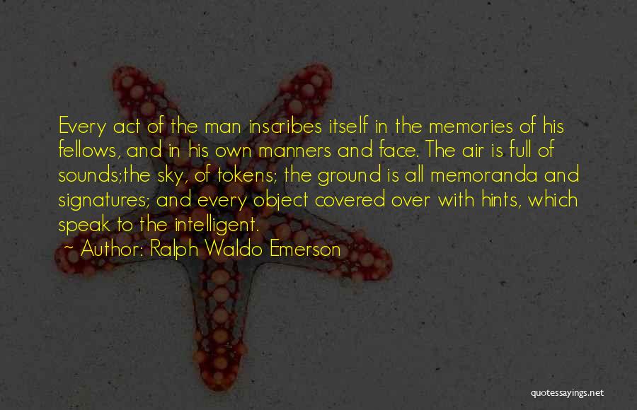 Tokens Quotes By Ralph Waldo Emerson