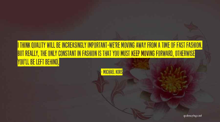 Tokeshi Mon Quotes By Michael Kors Tokeshi Mon Quotes By Michael Kors