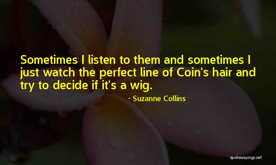 Tokia Make Up Quotes By Suzanne Collins Tokia Make Up Quotes By Suzanne Collins