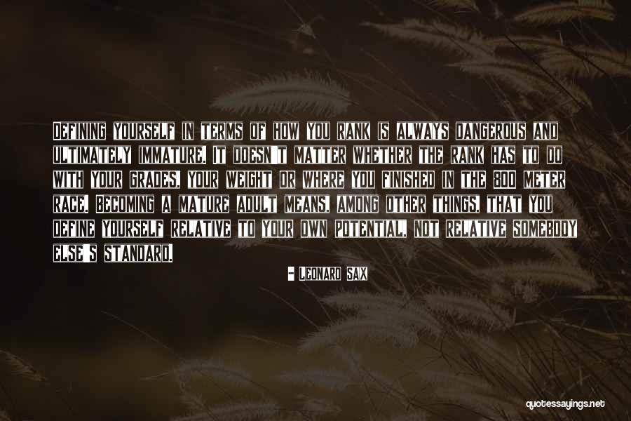 Tokiu Kaip Quotes By Leonard Sax Tokiu Kaip Quotes By Leonard Sax