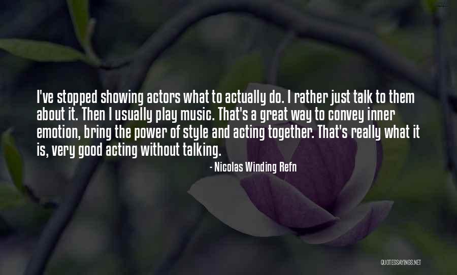 Tokius Quotes By Nicolas Winding Refn Tokius Quotes By Nicolas Winding Refn