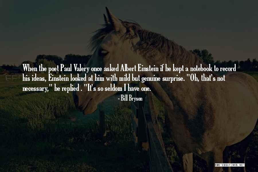 Tokov Krivky Quotes By Bill Bryson Tokov Krivky Quotes By Bill Bryson