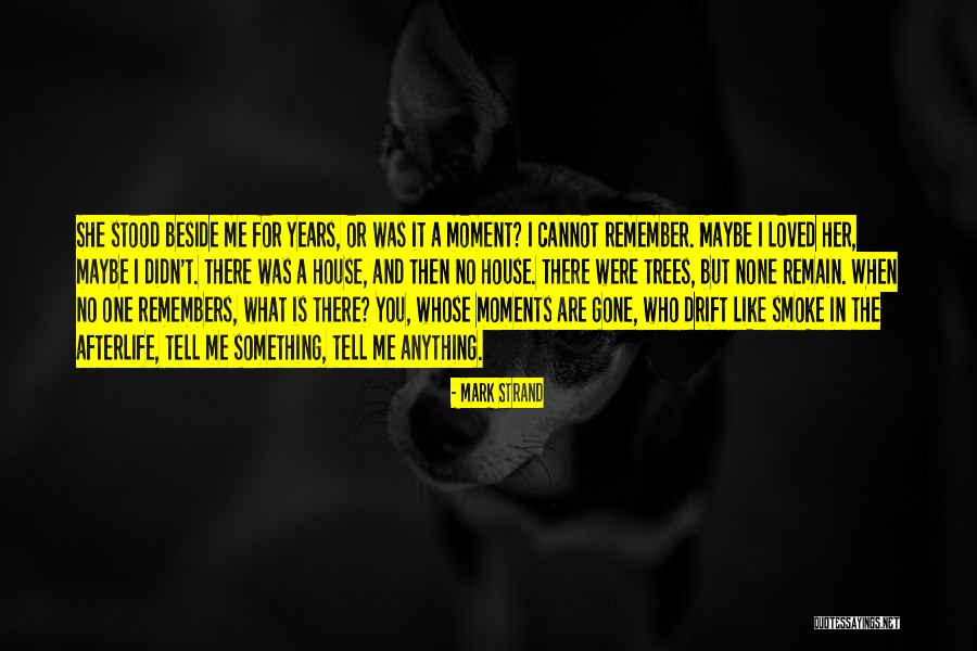 Tokov Krivky Quotes By Mark Strand Tokov Krivky Quotes By Mark Strand